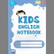 【TL-9219】 KIDS ENGLISH NOTEBOOK-BLUE (AGES 8〜)【10 BOOK PACK】