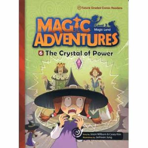 画像: 【TL-5757】CD付き絵本 "MAGIC ADVENTURES"-LEVEL 2-6 "THE CRYSTAL OF POWER"