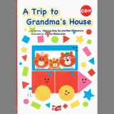画像: 【M-2686】CD付き絵本 "A TRIP TO GRANDMA'S HOUSE"