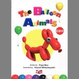 画像: オリジナル絵本DVD "THE BALLOON ANIMALS"【M-2481】